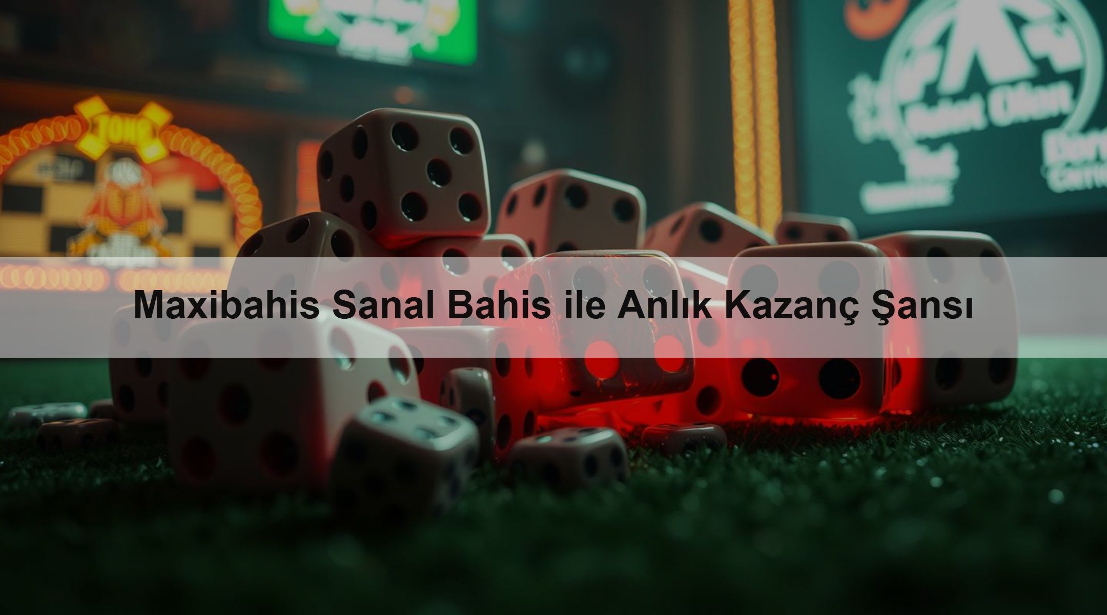 Maxibahis Sanal Bahis ile Anlık Kazanç Şansı